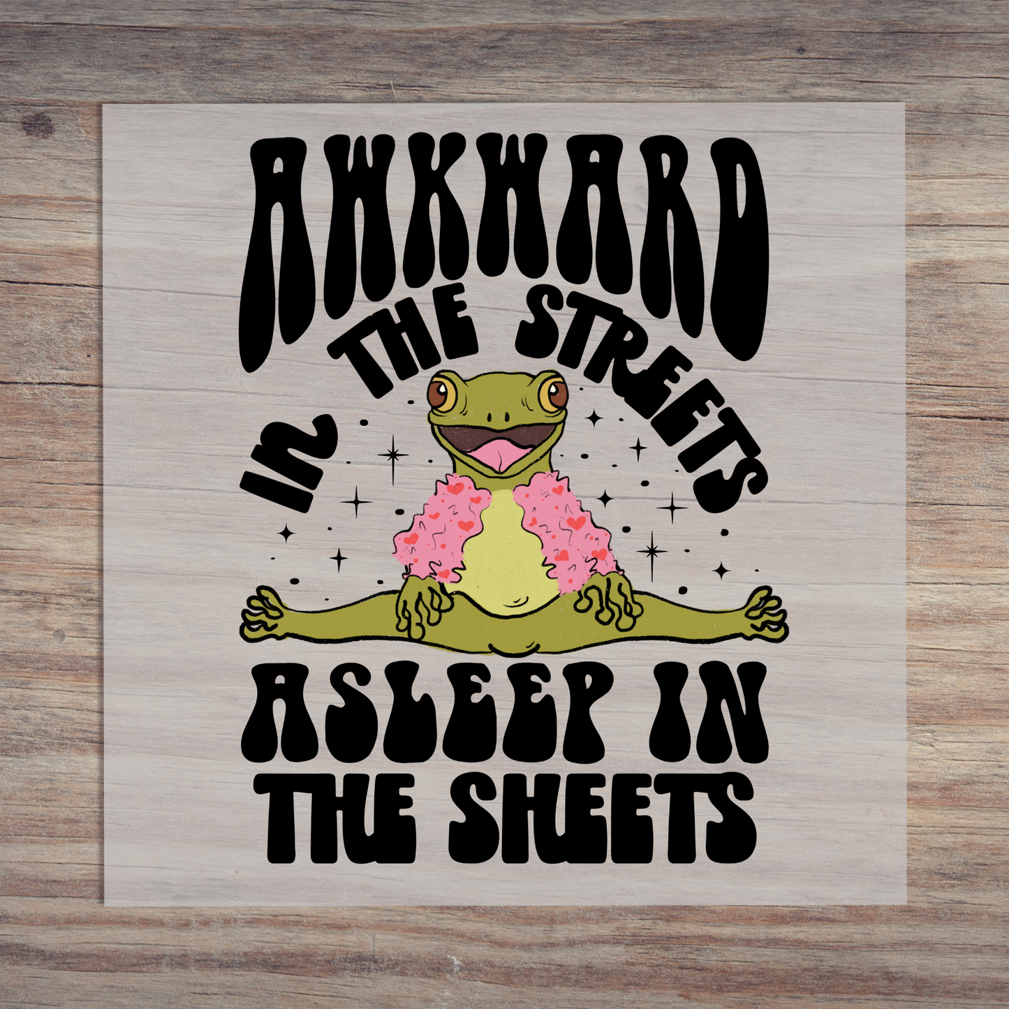 Awkward In the Streets Asleep In The Sheets