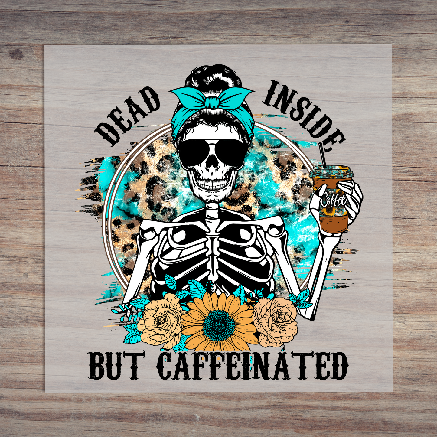 Dead Inside But Caffeinated