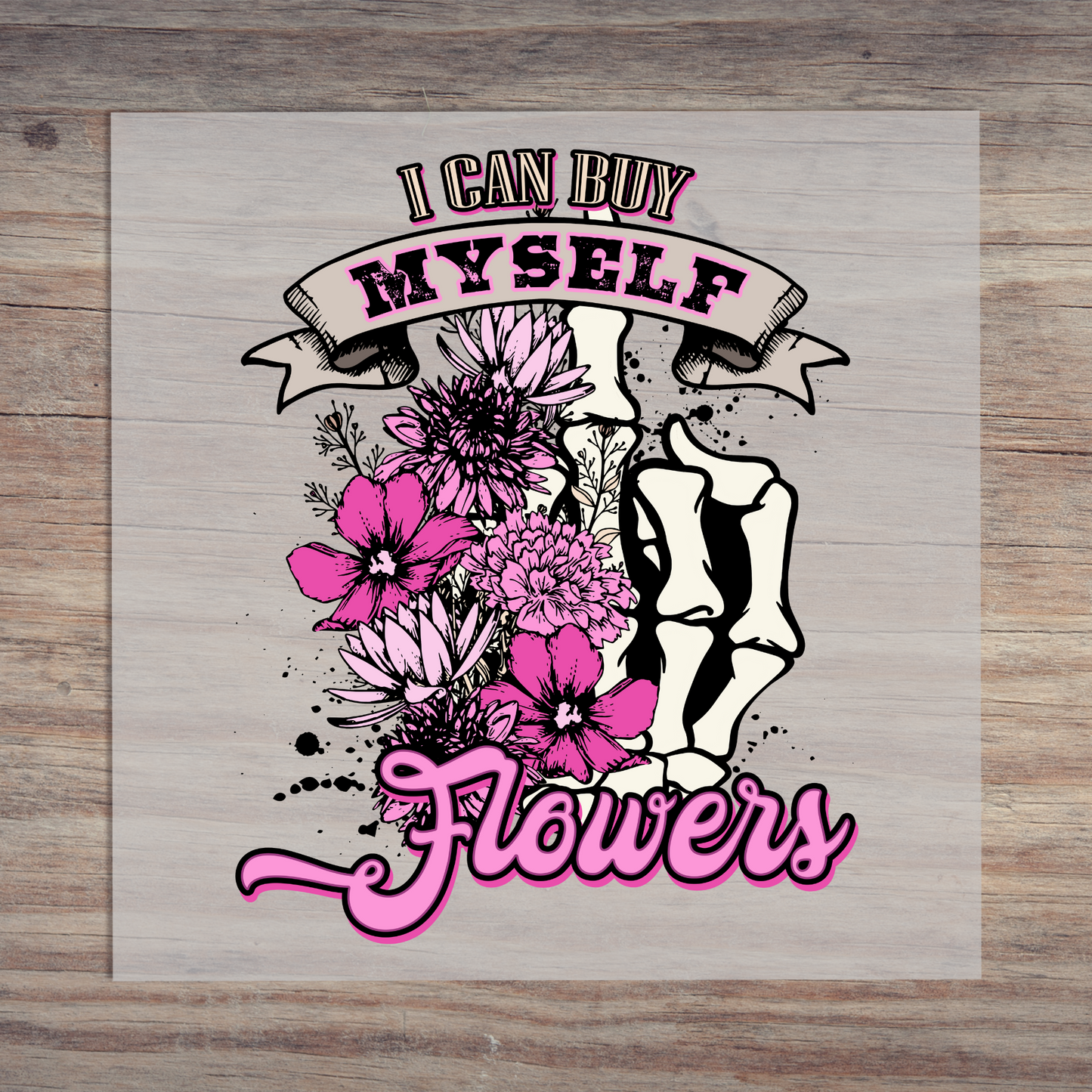 I Can Buy Myself Flowers