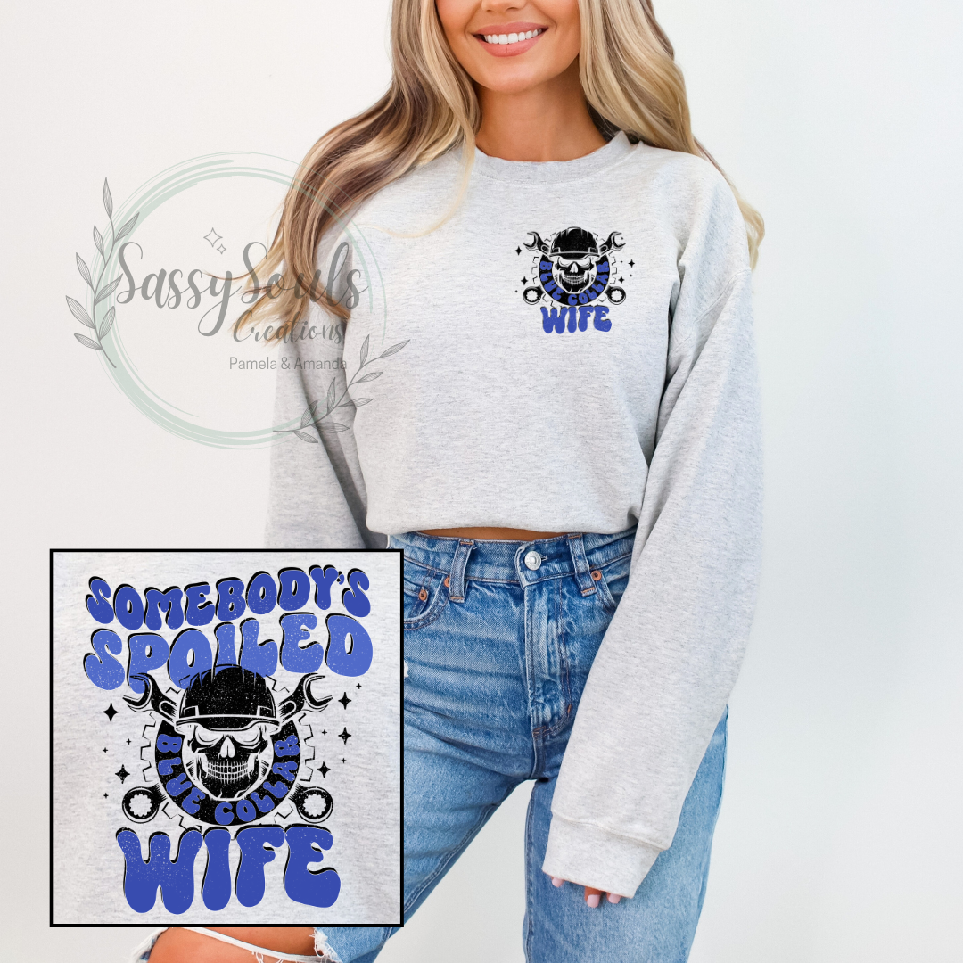 Spoiled Blue Collar Wife