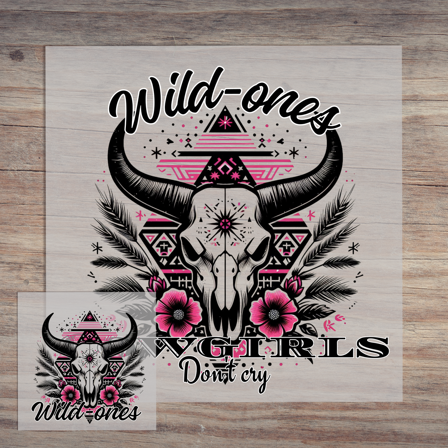 Wild Ones Cowgirls Don't Cry
