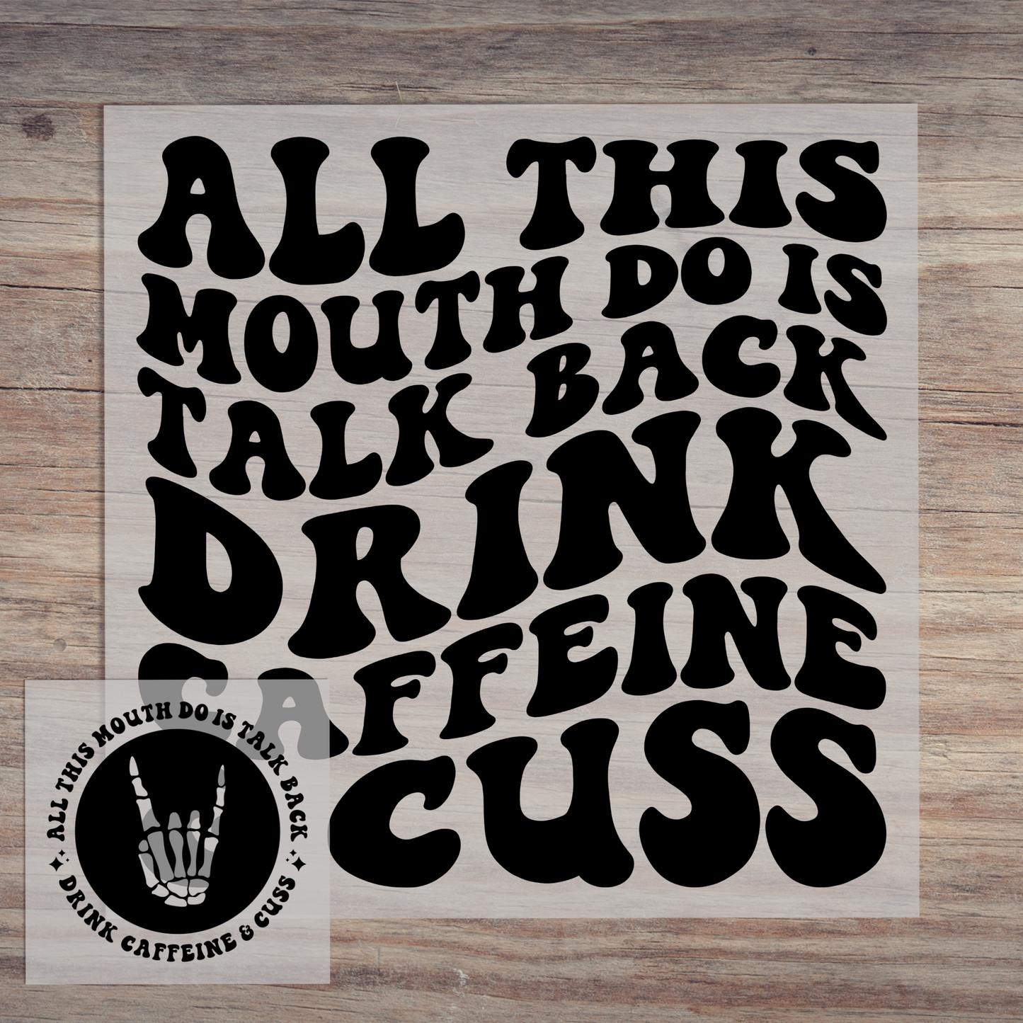 All This Mouth Do Is Talk Back