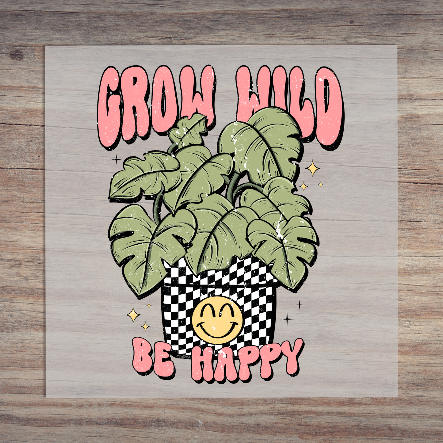 Grow Wild Be Happy
