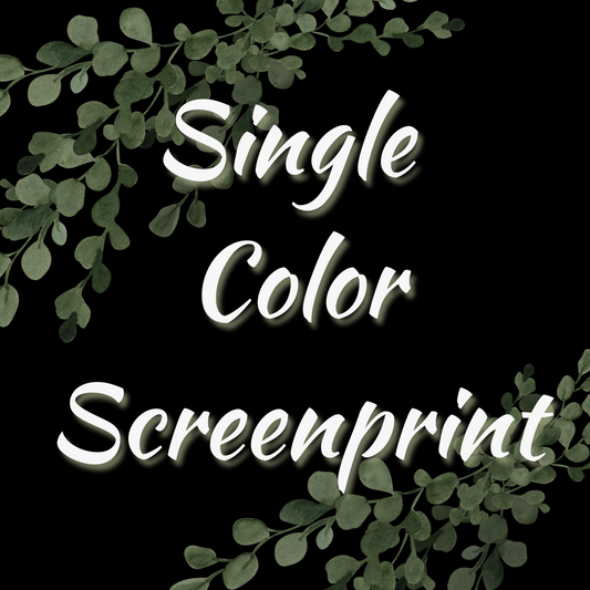 Single Color Screen Print